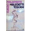 Curzio Malaparte - Maledetti toscani