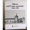 Milano dell'Unità Nazionale 1860-1898 / CARIPLO