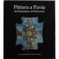 Pittura a Pavia dal Romanico al Settecento - CARIPLO