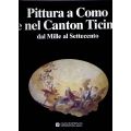 Pittura a Como e nel Canton Ticino dal Mille al Settecento - CARIPLO