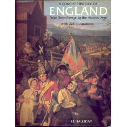 A concise history of England from stonehenge to the atomic age 
