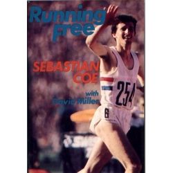 Sebastian Coe - Running Free