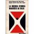 Editori riuniti - La ricerxca storica Marxista in Italia 