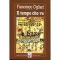 Francesco Ogliari - Il tempo che va Francesco Ogliari - Il tempo che va