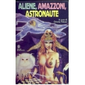 Aliene, Amazzoni, Astronaute - Oscar Mondadori