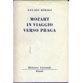 Eduard Morike - Mozart in viaggio verso Praga