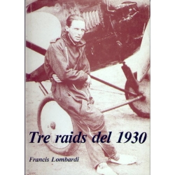 Francis Lombardi - Tre raids del 1930