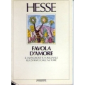 Hermann Hesse - Favola d'amore
