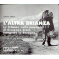 Attilio Mina - L'altra Brianza. La Brianza nelle immagini di Giuseppe Croci, fotografo in Seregno Libro + CD ROM