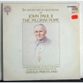 Pope John Paul II - The Pilgrim Pope