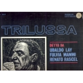 Trilussa -  detto da Ubaldo Lay - Fulvia Mammi - Renato Rascel / RCA Edizioni Letterarie (LP)