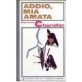 Raymond Chandler - Addio, mia amata