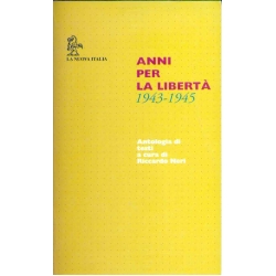 Anni per la libertà 1943-1945