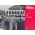 Gabriele Basilico - Architetture d'acqua per la bonifica e l'irrigazione 