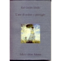 Karl Gottlob Shelle - L'arte di andare a passeggio