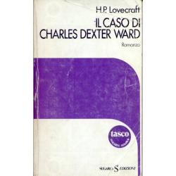 H.P. Lovecraft - Il caso di Charles Dexter Ward