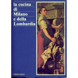 La cucina di Milano e della Lombardia