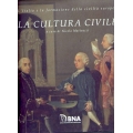 La cultura civile. L'Italia e la formazione della civiltà europea - BNA