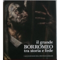 Il Grande Borromeo tra storia e fede - CARIPLO