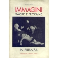 Augusto Merati - Immagini sacre e profane in Brianza