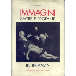 Augusto Merati - Immagini sacre e profane in Brianza