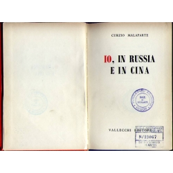 Curzio Malaparte - Io, in Russia e in Cina