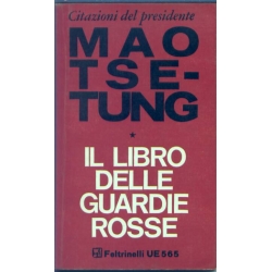 Mao Tse-Tung - Il libro delle Guardie Rosse