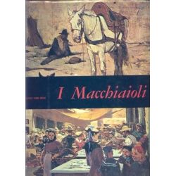 Raffaele De Grada - I Macchiaioli Raffaele De Grada - I Macchiaioli