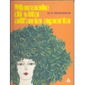 B.P. Boschesi - Manuale di vita all'aria aperta B.P. Boschesi - Manuale di vita all'aria aperta
