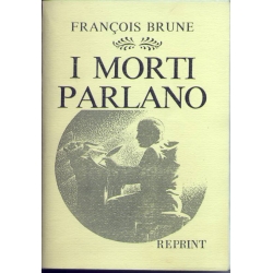 Francois Brune - I morti parlano