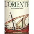 L'Oriente - Storie di viaggiatori Italiani  - Nuovo Banco Ambrosiano