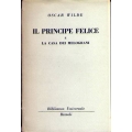 Oscar Wilde - Il principe felice e La casa dei melograni Oscar Wilde - Il principe felice e La casa dei melograni
