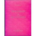 Mino Caudana - Processo a Mussolini (3 volumi)