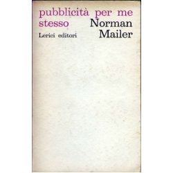 Norman Mailer - Pubblicità per me stesso Norman Mailer - Pubblicità per me stesso