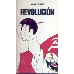 Vinicio Araldi - Revolucion "Il Borghese" Vinicio Araldi - Revolucion "Il Borghese"