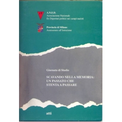 AN.E.D. - Scavando nella memoria: un passato che stenta a passare