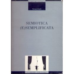 Romana Rutelli - Semiotica (E) semplificata