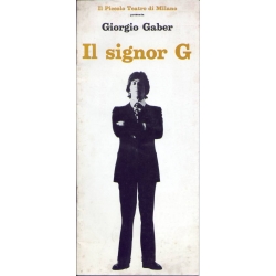 Al Piccolo Teatro di Milano Giorgio Gaber - Il Signor G
