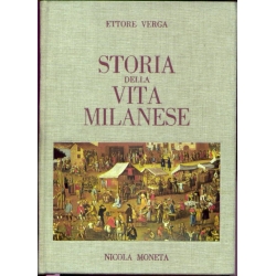 Ettore Verga - Storia della vita Milanese