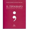 Claudio Castellacci e Patrizia Sanvitale - Il tipografo Mestiere d'arte Claudio Castellacci e Patrizia Sanvitale - Il tipografo Mestiere d'arte