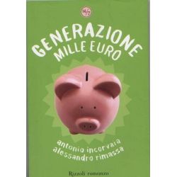 Antonio Incorvaia e Alessandro Rimassa - Genrazione Mille euro Antonio Incorvaia e Alessandro Rimassa - Genrazione Mille euro