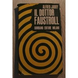  Alfred Jarry - Il Dottor Faustroll 