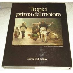 Tropici prima del motore