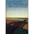 Gabriel Garcia Marquez - L'autunno del patriarca