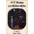 H.T.F.Rhodes - La messa nera