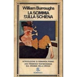 William Burroughs - La scimmia sulla schiena