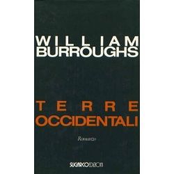 William Burroughs - Terre occidentali