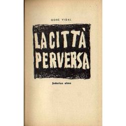 Gore Vidal - La città perversa