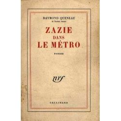 Raymond Queneau - Zazie dans le metro