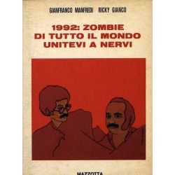 Gianfranco Manfredi Ricky Gianco - 1992: zombi di tutto il mondo unitevi a nervi